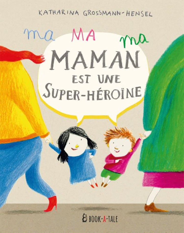 Frans: ma maman est une super-héroïne 3+