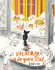 Prentenboek: valdemar in de grote stad