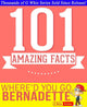 Gwhizbooks.com - where'd you go, bernadette - 101 amazing facts you didn't know