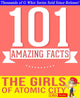 Ty gwhizbooks.com - the girls of atomic ci - 101 amazing facts you didn't know