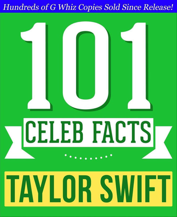 101bookfacts.com - taylor swift - 101 amazing facts you didn't know