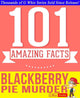 Gwhizbooks.com - blackberry pie murder - 101 amazing facts you didn't know