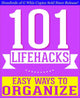 Imp 101bookfacts.com - 101 lifehacks - easy ways to organize: tips to enhance efficiency, stay organized, make friends and slify life and rove quality of life!