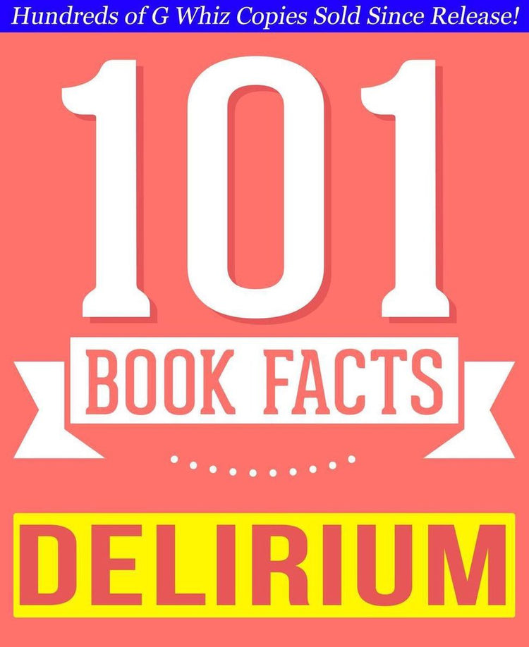 101bookfacts.com - the delirium series - 101 amazingly true facts you didn't know