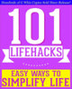 Imp 101 lifehacks - easy ways to slify life: tips to enhance efficiency, make friends, stay organized, slify life and rove quality of life!