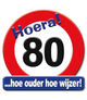 Paperdreams huldeschild 80 jaar kroonschild verkeersbord 80 jaar 50cm