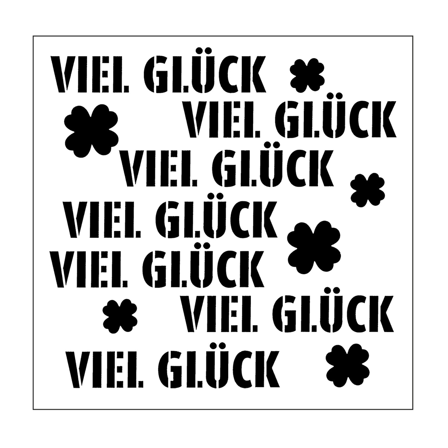 Mundart stempel • stencil duitse tekst viel glück