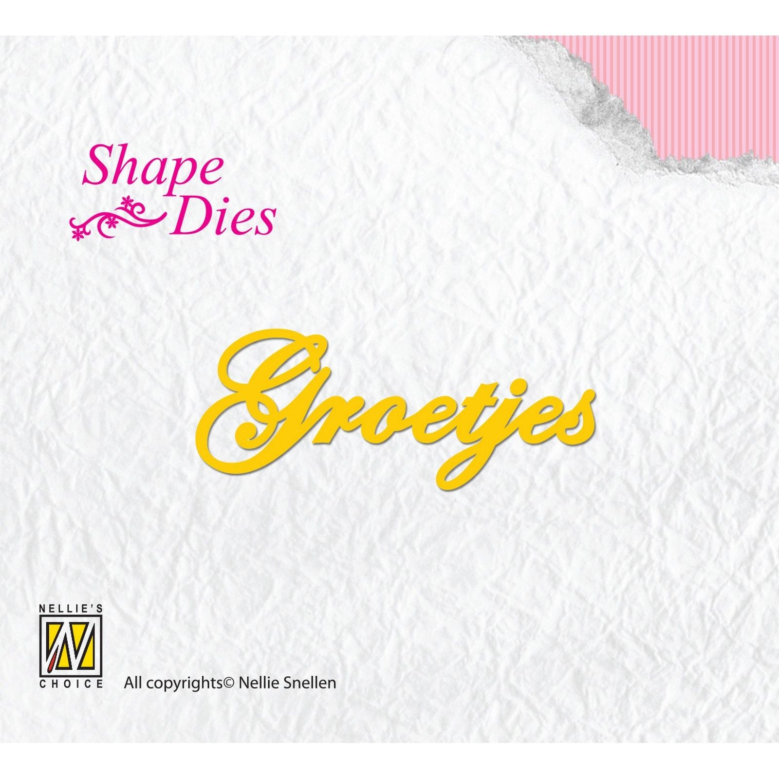 Nellie's choice • shape die tekst groetjes