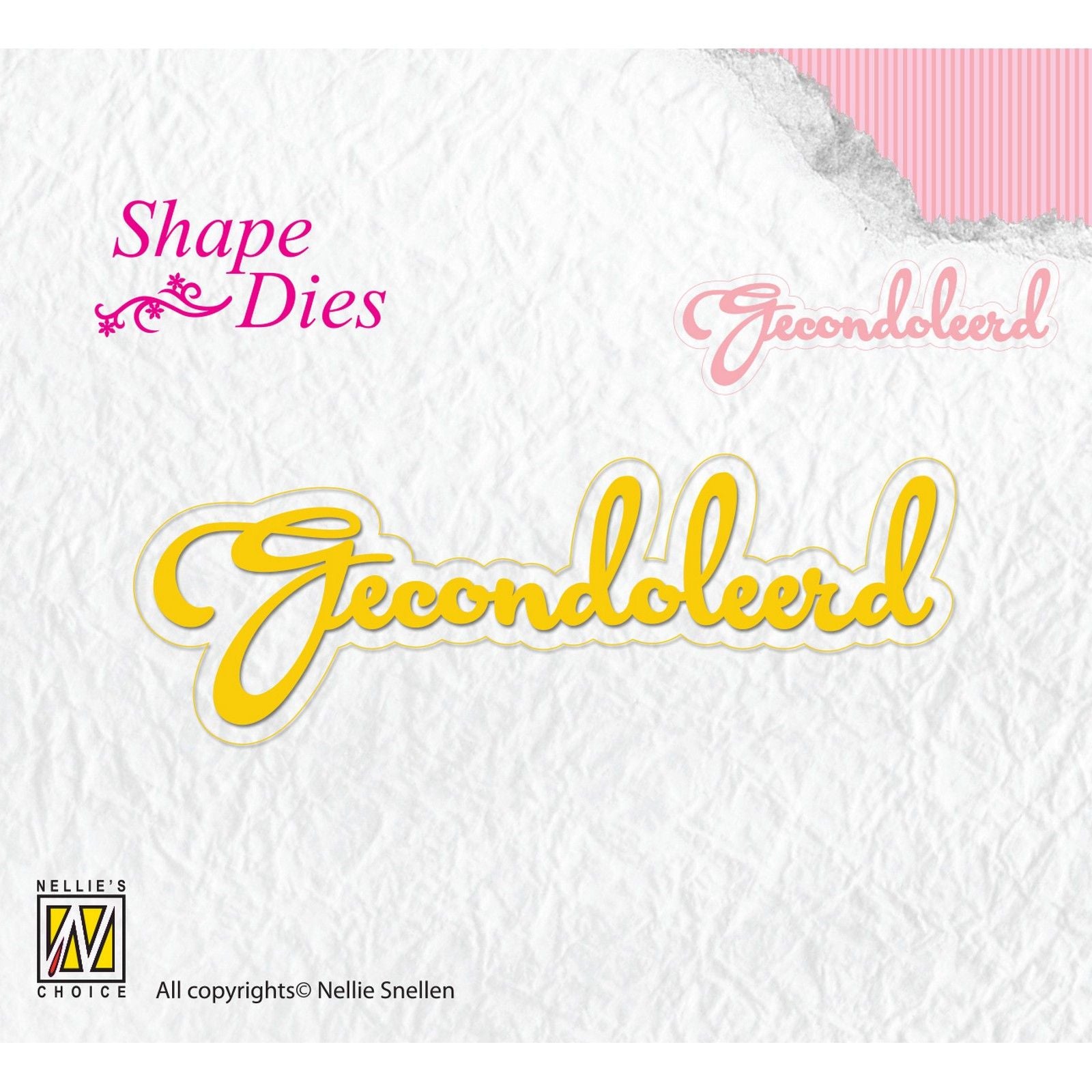 Nellie's choice • shape die tekst gecondoleerd