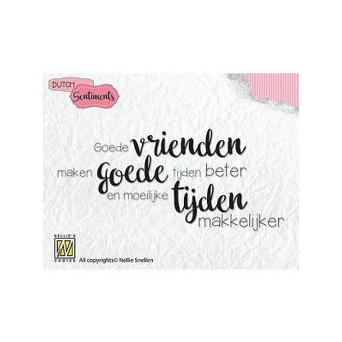 Nellie's choice • clear stempel nederlands 6 goede vrienden maken……